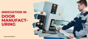 Fire-Rated Door Manufacturing Using Automated Machinery