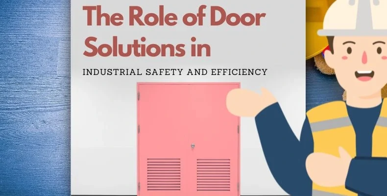 Industrial Fire Rated Door Manufacturer in India