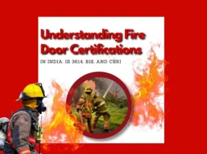 Fire Rated Door Manufacturer conducting quality testing in India