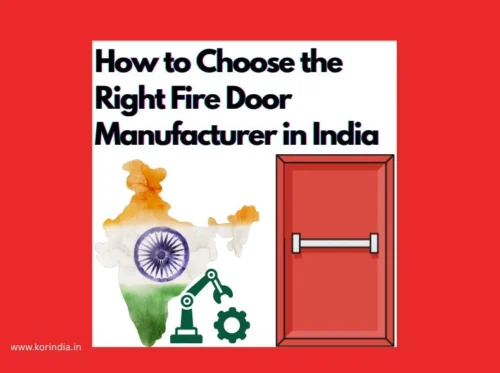 How to Choose the Right Fire Door Manufacturers in India